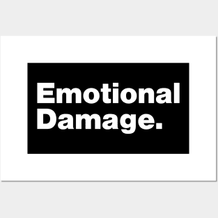 Emotional Damage Posters and Art